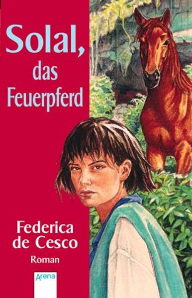 Solal, das Feuerpferd
