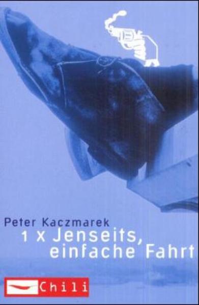 1 x Jenseits, einfache Fahrt
