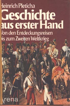 Geschichte aus erster Hand