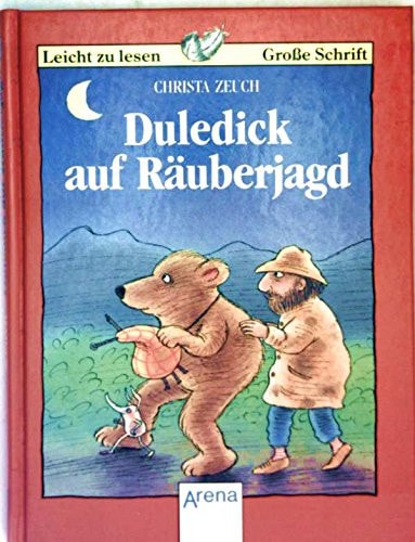 Duledick auf Räuberjagd