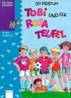 Tobi und die Rosa Teufel