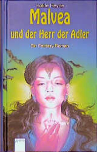 Malvea und der Herr der Adler