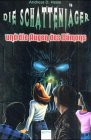 Die Schattenjäger und die Augen des Dämons