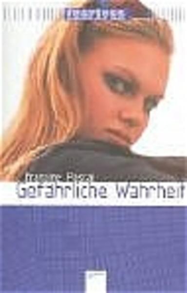 Gefährliche Wahrheit