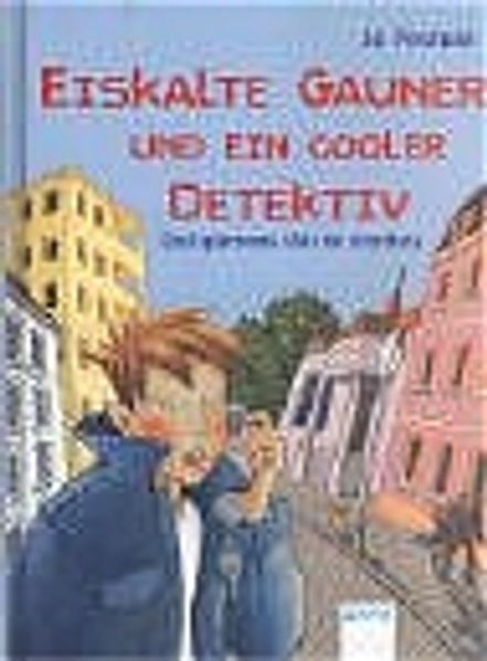 Eiskalte Gauner und ein cooler Detektiv