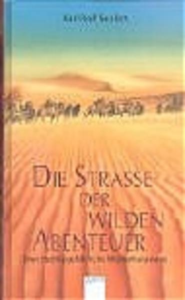 Die Straßen der wilden Abenteuer