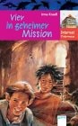 Vier in geheimer Mission