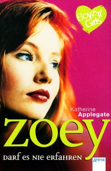 Zoey darf es nie erfahren