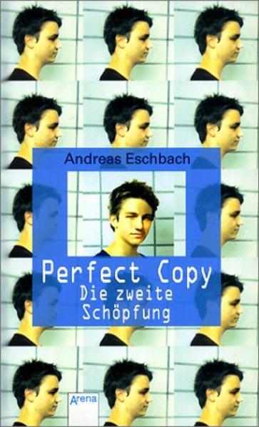 Perfect Copy - Die zweite Schöpfung