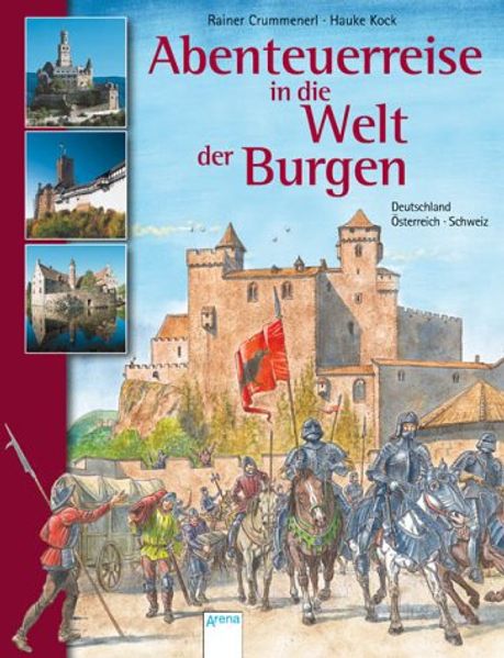 Abenteuerreise in die Welt der Burgen