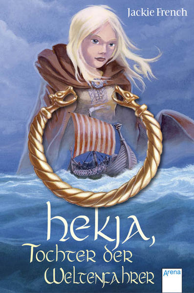 Hekja, Tochter der Weltenfahrer