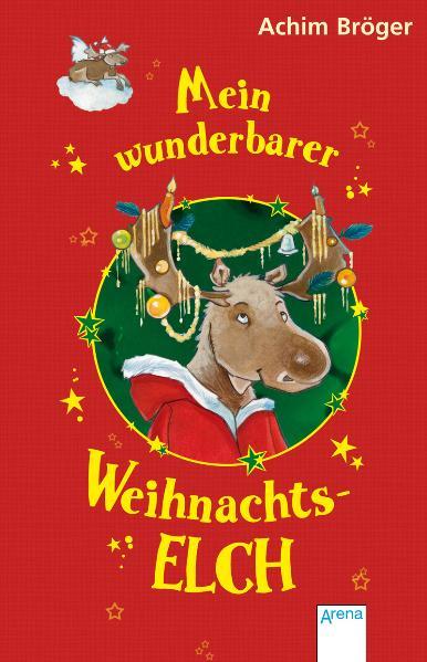 Mein wunderbarer Weihnachtselch