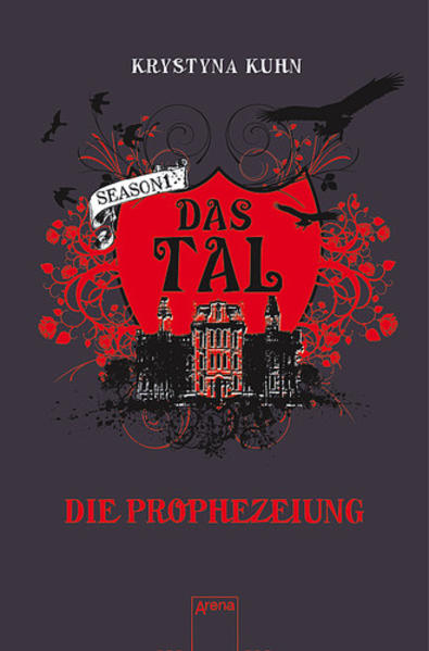 Das Tal: Die Prophezeiung