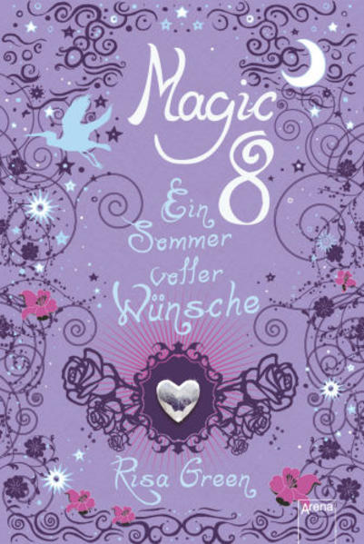 Magic Eight. Ein Sommer voller Wünsche