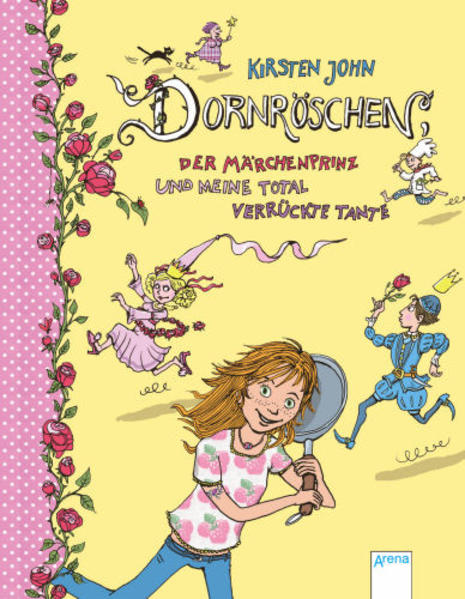 Dornröschen, der Märchenprinz und meine total verrückte Tante