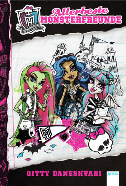 Monster High. Allerbeste Monsterfreunde