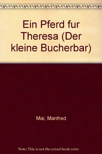 Ein Pferd für Theresa