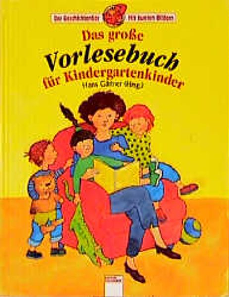 Das grosse Vorlesebuch für Kindergartenkinder