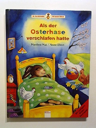 Als der Osterhase verschlafen hatte