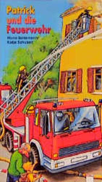 Patrick und die Feuerwehr