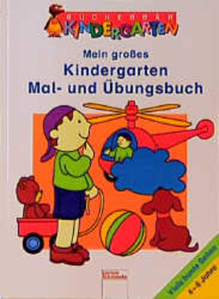 Mein grosses Kindergarten Mal- und Übungsbuch