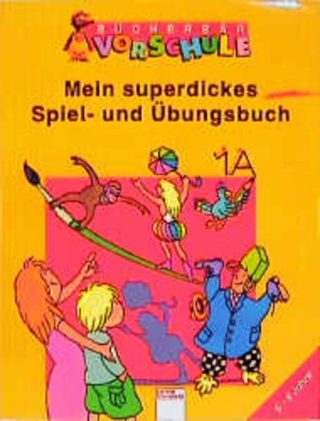 Mein superdickes Spiel- und Übungsbuch