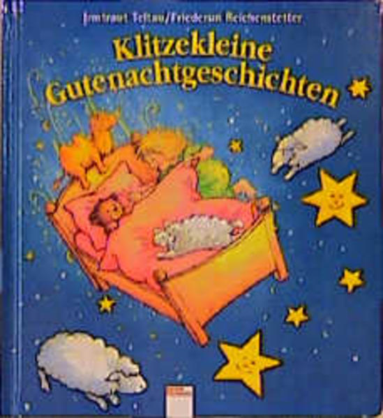 Klitzekleine Gutenachtgeschichten