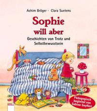 Sophie will aber