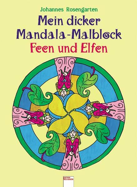 Mein dicker Mandala-Malblock - Feen und Elfen