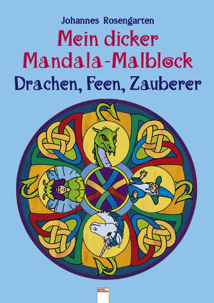 Mein dicker Mandala-Malblock - Drachen, Feen und Zauberer