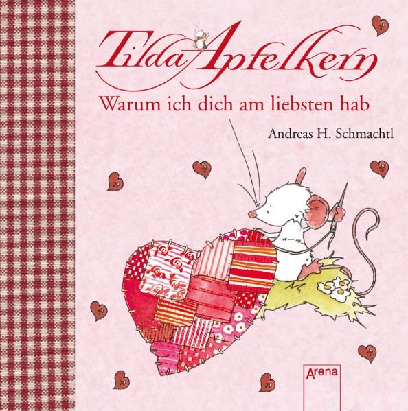 Tilda Apfelkern - Warum ich dich am liebsten hab