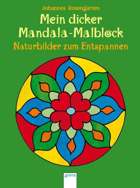 Mein dicker Mandala-Malblock - Naturbilder zum Entspannen