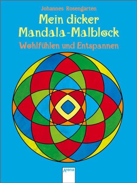 Mein dicker Mandala-Malblock: Wohlfühlen und Entspannen