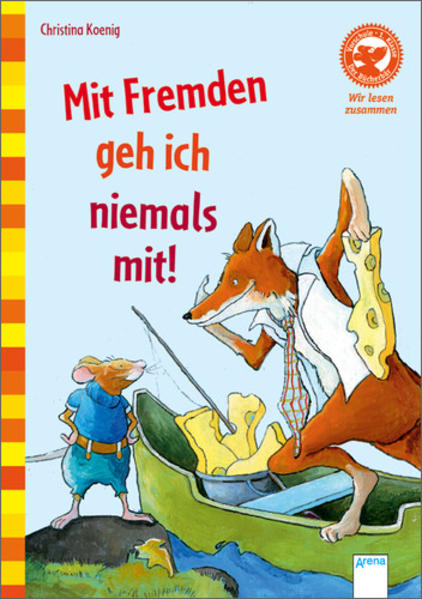 Mit Fremden geh ich niemals mit!