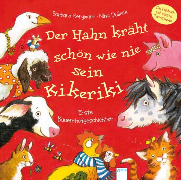 Der Hahn kräht schön wie nie sein Kikeriki