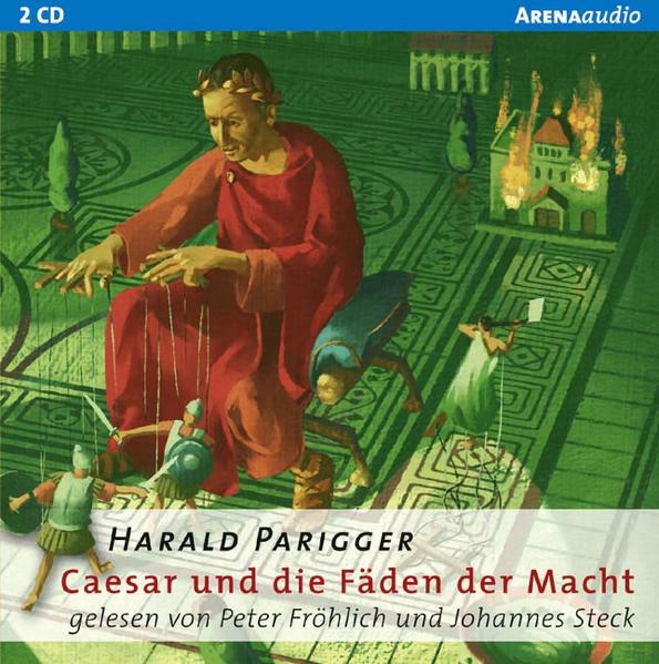 Caesar und die Fäden der Macht