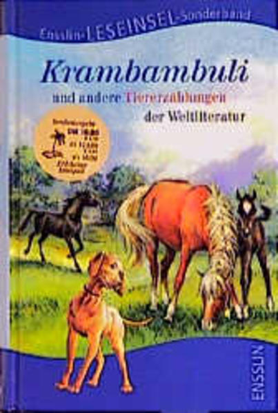 Krambambuli und andere Tiererzählungen der Weltliteratur