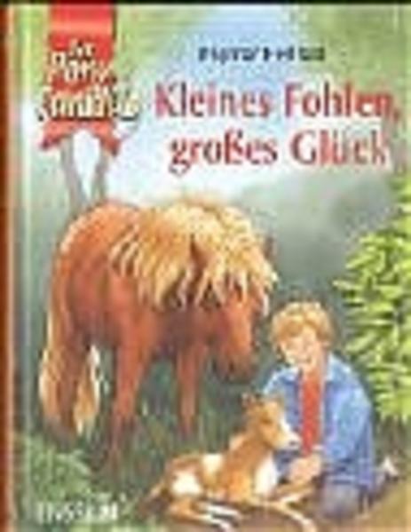 Kleines Fohlen, großes Glück