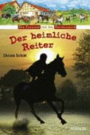 Der heimliche Reiter