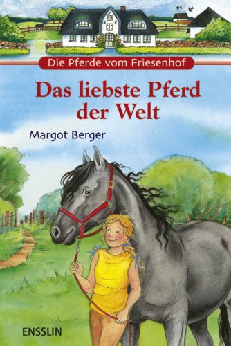Das liebste Pferd der Welt