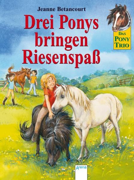 Drei Ponys bringen Riesenspaß