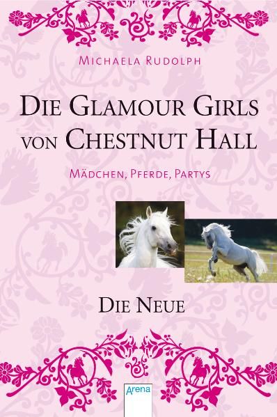 Die Glamour Girls von Chestnut Hall - Die Neue
