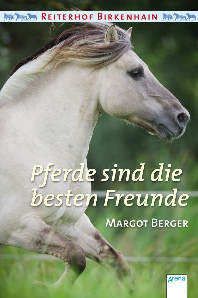 Reiterhof Birkenhain (Sonderband) - Pferde sind die besten Freunde