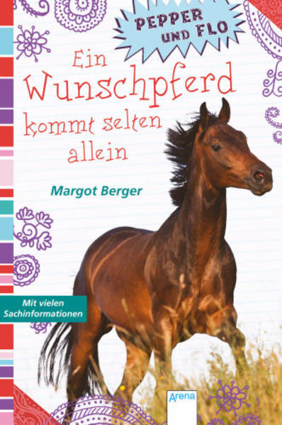 Pepper und Flo - Ein Wunschpferd kommt selten allein
