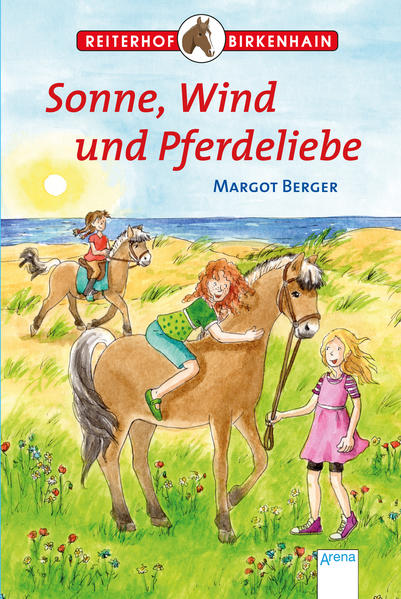 Sonne, Wind und Pferdeliebe