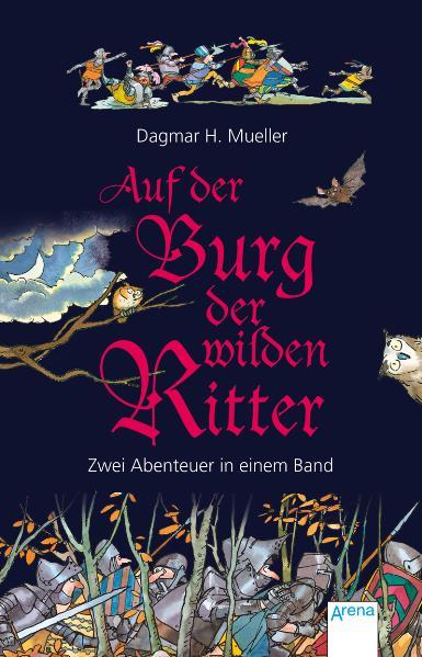 Auf der Burg der wilden Ritter