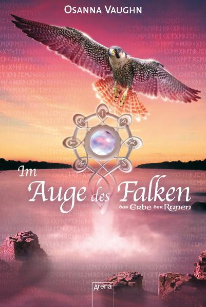 Im Auge des Falken (Das Erbe der Runen)