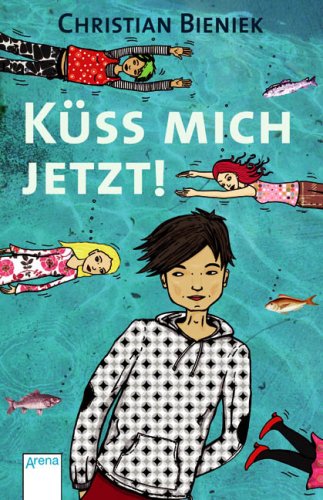 Küss mich jetzt!