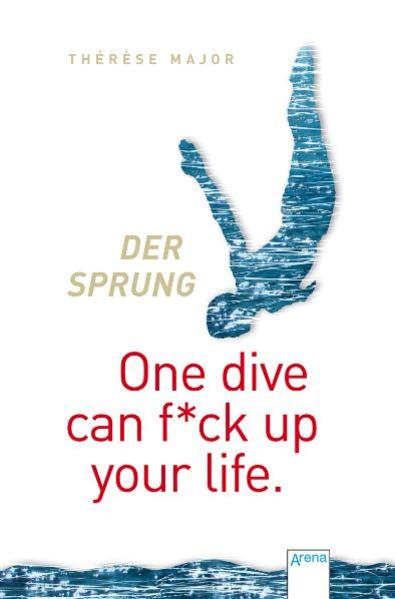 Der Sprung - One dive can f*ck up your life