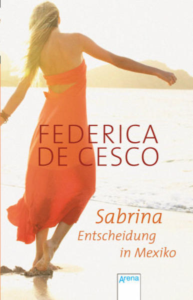 Sabrina - Entscheidung in Mexiko